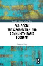 Eco-Social Transformation and Community-Based Economy
