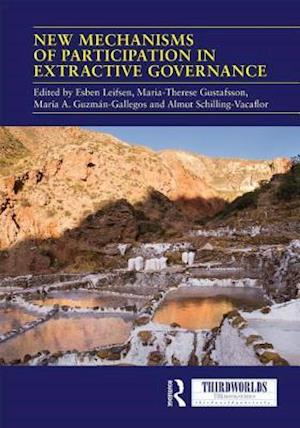 New Mechanisms of Participation in Extractive Governance