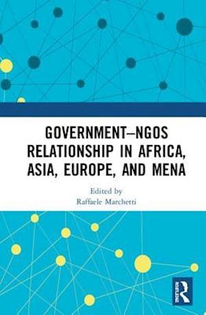 Government–NGO Relationships in Africa, Asia, Europe and MENA