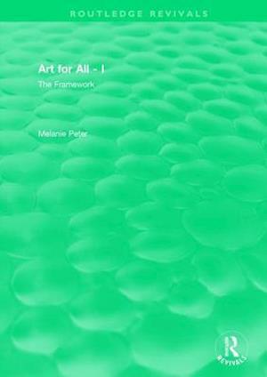 Art for All – I The Framework