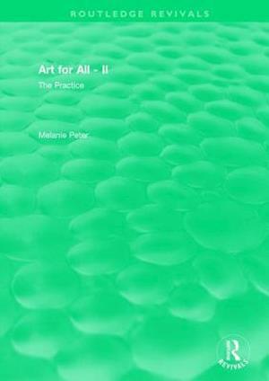Art for All — II The Practice
