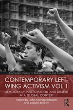 Contemporary Left-Wing Activism Vol 1