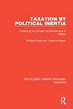 Taxation by Political Inertia