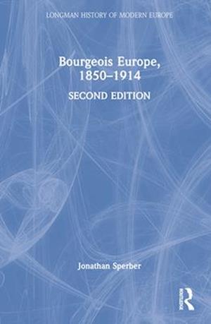 Bourgeois Europe, 1850-1914