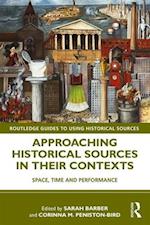 Approaching Historical Sources in their Contexts