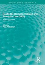 Routledge Revivals: Religion and American Law (2006)