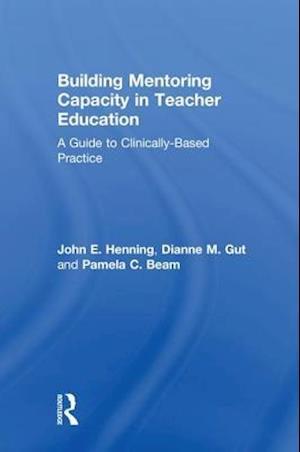 Building Mentoring Capacity in Teacher Education