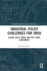 Industrial Policy Challenges for India