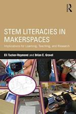 STEM Literacies in Makerspaces