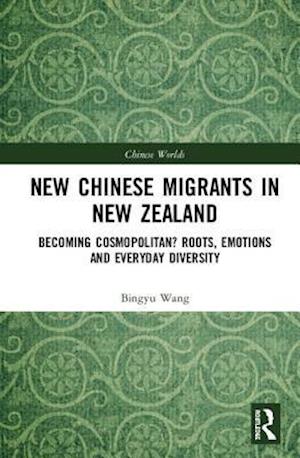 New Chinese Migrants in New Zealand