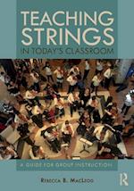 Teaching Strings in Today's Classroom