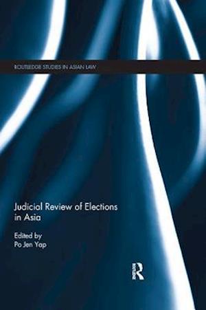 Judicial Review of Elections in Asia