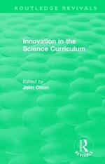 Innovation in the Science Curriculum