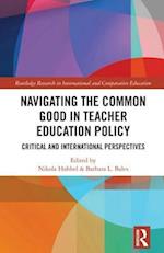 Navigating the Common Good in Teacher Education Policy