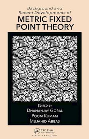 Background and Recent Developments of Metric Fixed Point Theory