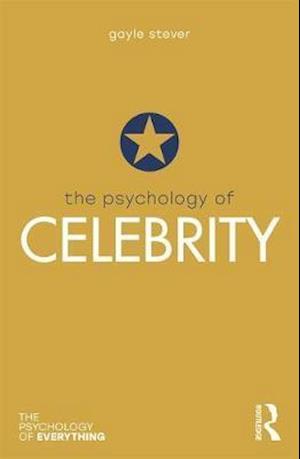 The Psychology of Celebrity