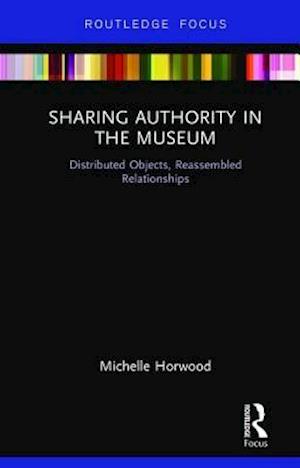 Sharing Authority in the Museum