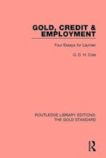 Gold, Credit & Employment