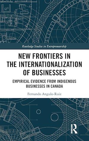 New Frontiers in the Internationalization of Businesses