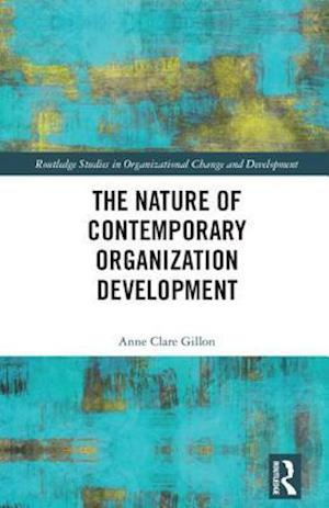 The Nature of Contemporary Organization Development