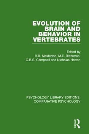 Evolution of Brain and Behavior in Vertebrates