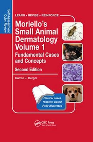 Moriello's Small Animal Dermatology Volume 1, Fundamental Cases and Concepts