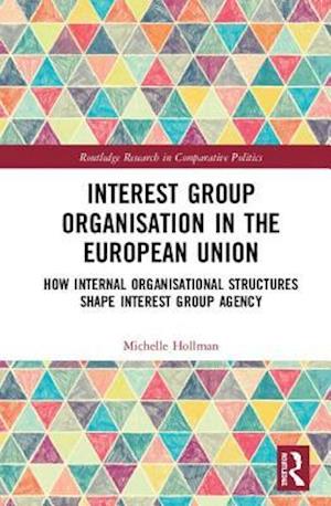 Interest Group Organisation in the European Union