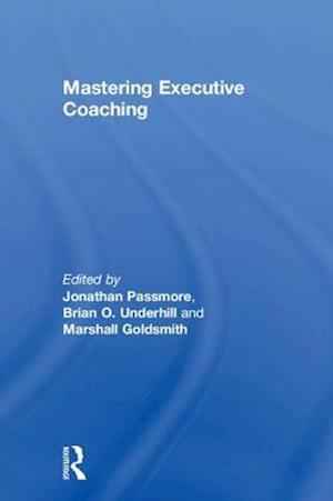 Mastering Executive Coaching