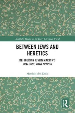 Between Jews and Heretics