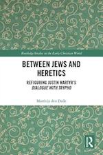 Between Jews and Heretics