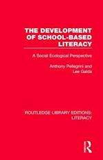 The Development of School-based Literacy
