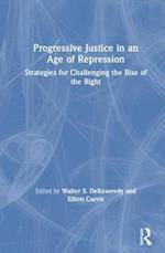 Progressive Justice in an Age of Repression