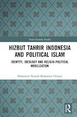 Hizbut Tahrir Indonesia and Political Islam