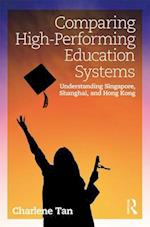 Comparing High-Performing Education Systems