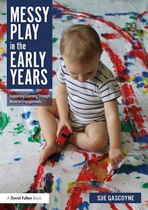 Messy Play in the Early Years