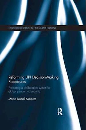 Reforming UN Decision-Making Procedures