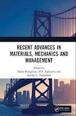Recent Advances in Materials, Mechanics and Management