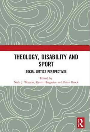 Theology, Disability and Sport