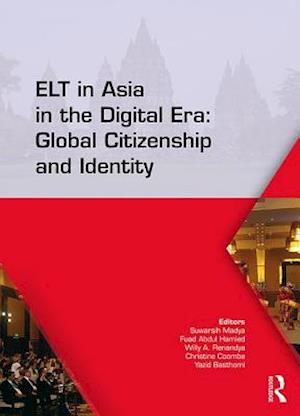 ELT in Asia in the Digital Era: Global Citizenship and Identity