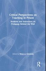 Critical Perspectives on Teaching in Prison