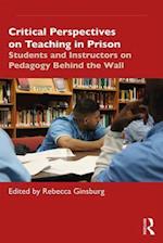 Critical Perspectives on Teaching in Prison