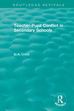 Teacher-Pupil Conflict in Secondary Schools (1987)