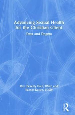 Advancing Sexual Health for the Christian Client