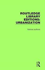 Routledge Library Editions: Urbanization