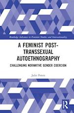 A Feminist Post-transsexual Autoethnography