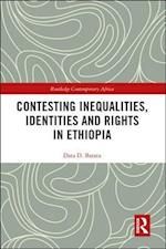 Contesting Inequalities, Identities and Rights in Ethiopia