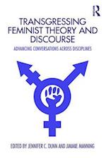 Transgressing Feminist Theory and Discourse