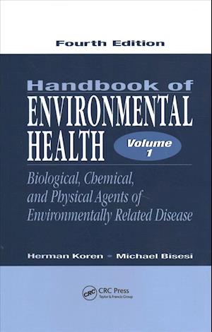 Handbook of Environmental Health, Two Volume Set