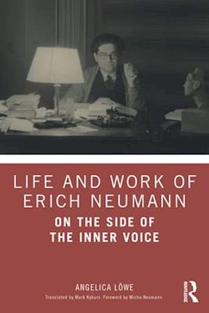 Life and Work of Erich Neumann