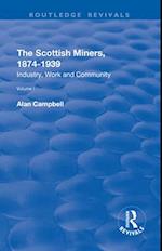 The Scottish Miners, 1874-1939